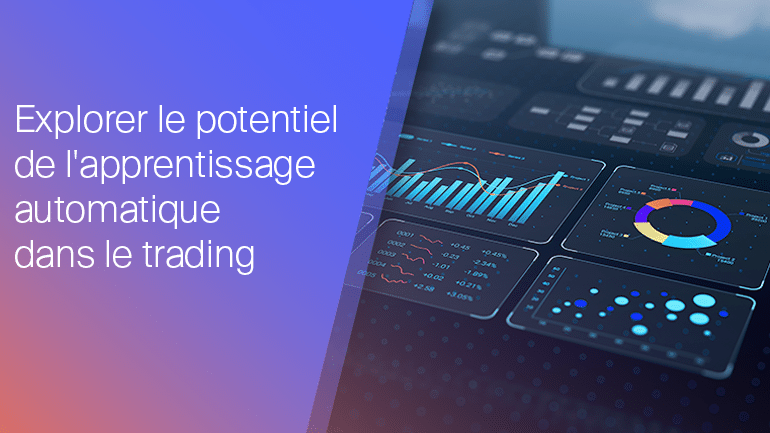 Explorer le potentiel du Machine Learning dans le trading